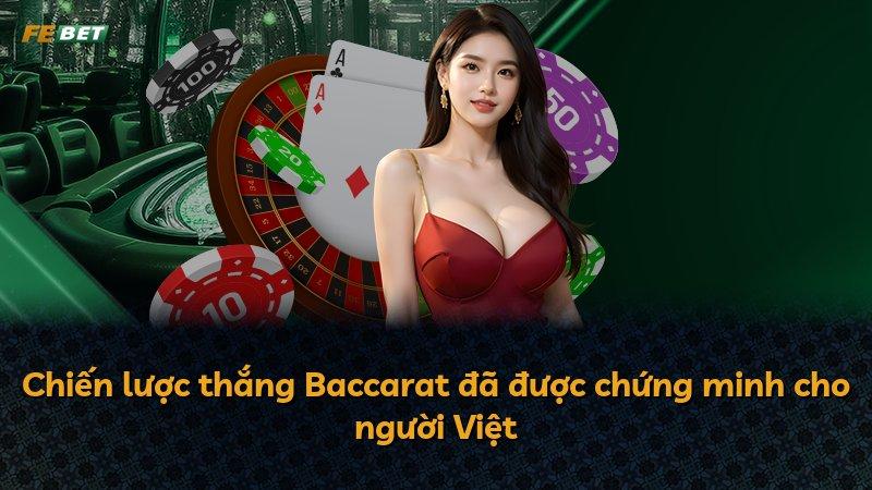 Chiến lược thắng Baccarat đã được chứng minh cho người Việt
